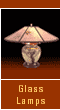 Click here to see our glass lamps...